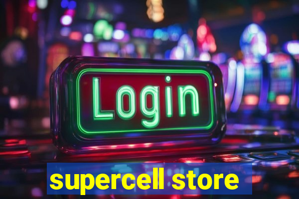 supercell store